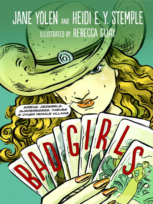 Title details for Bad Girls by Jane Yolen - Available